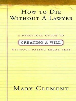 cover image of How to Die Without a Lawyer